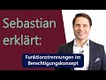 Sebastian erklrt funktionstrennungen im berechtigungskonzept