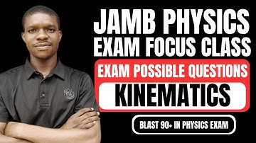 JAMB 2025 PHYSICS CLASS |Likely Ask Exam Questions - Equation of Motion| Blast 90+ in Jamb Physics