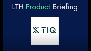 LTH Product Briefing - TIQ Time