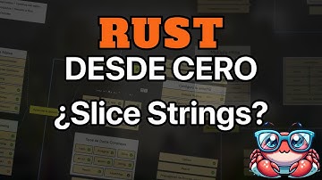 Curso de Rust 10 - ¿Slice Strings?
