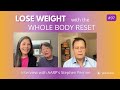 Lose Weight with The Whole Body Reset | Over 50 and Beyond