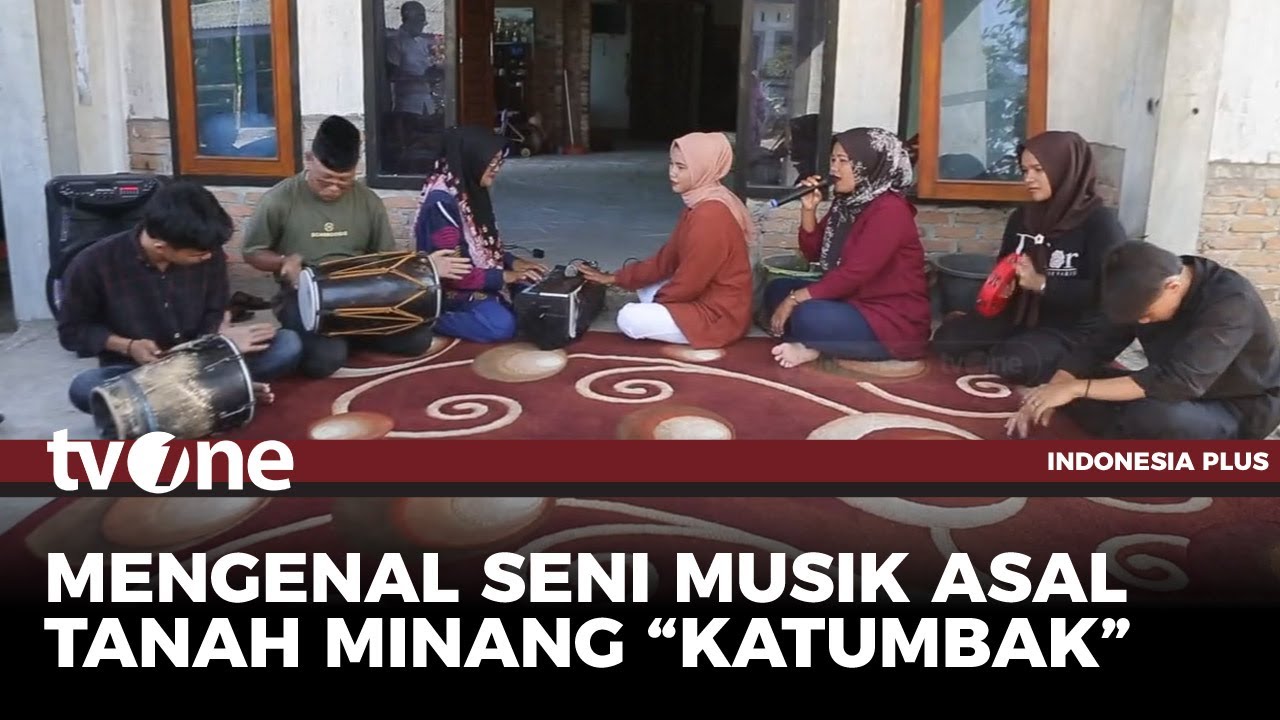 Katumbak, Seni Musik Khas Tanah Minang | Indonesia Plus tvOne