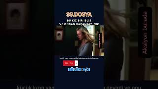 39.Dosya Bölüm 3