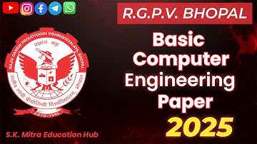 Basic Computer Engineering 2025 | RGPV 1st  Year Important Questions Hindi @S.K.MitraEducationHub