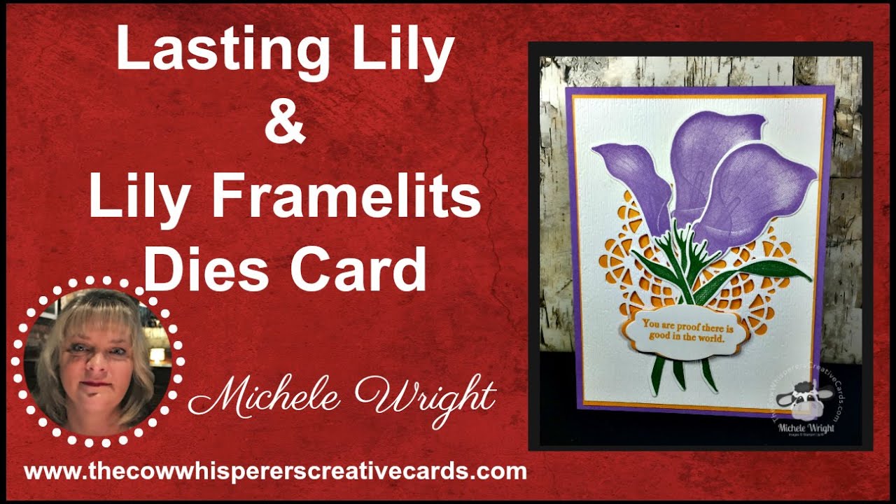 Lasting Lily and Lily and Doily Builder Dies Card