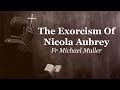 The Exorcism Of Nicola Aubrey | Fr Michael Muller