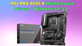 MSI PRO Z690-A | Download & Install ALL Drivers (WiFi, Bluetooth, LAN, Audio, Chipset) Windows 10/11