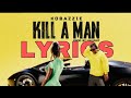 Kobazzie Kill A Man Lyrics Video mp3