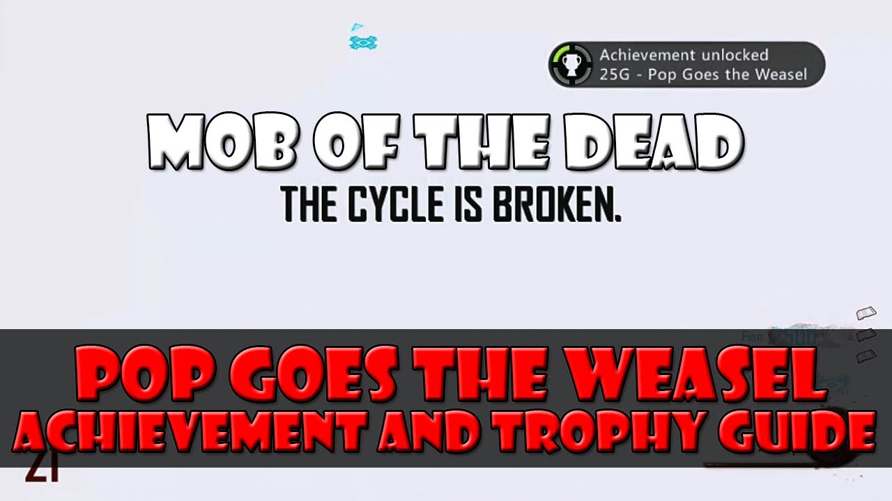 Mob of the Dead - Pop Goes the Weasel Achievement/Trophy Guide | Black Ops 2 Zombies