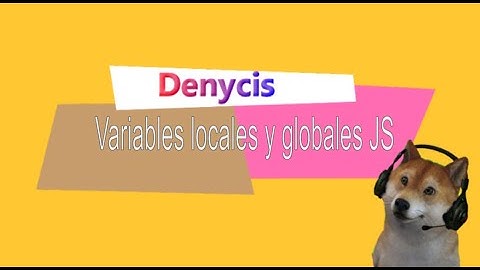 JAvaScript- variables locales y globales