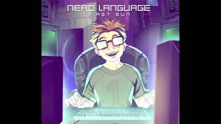 Nerd Language - 08. Someone Special (Ft. Chris Gordon)