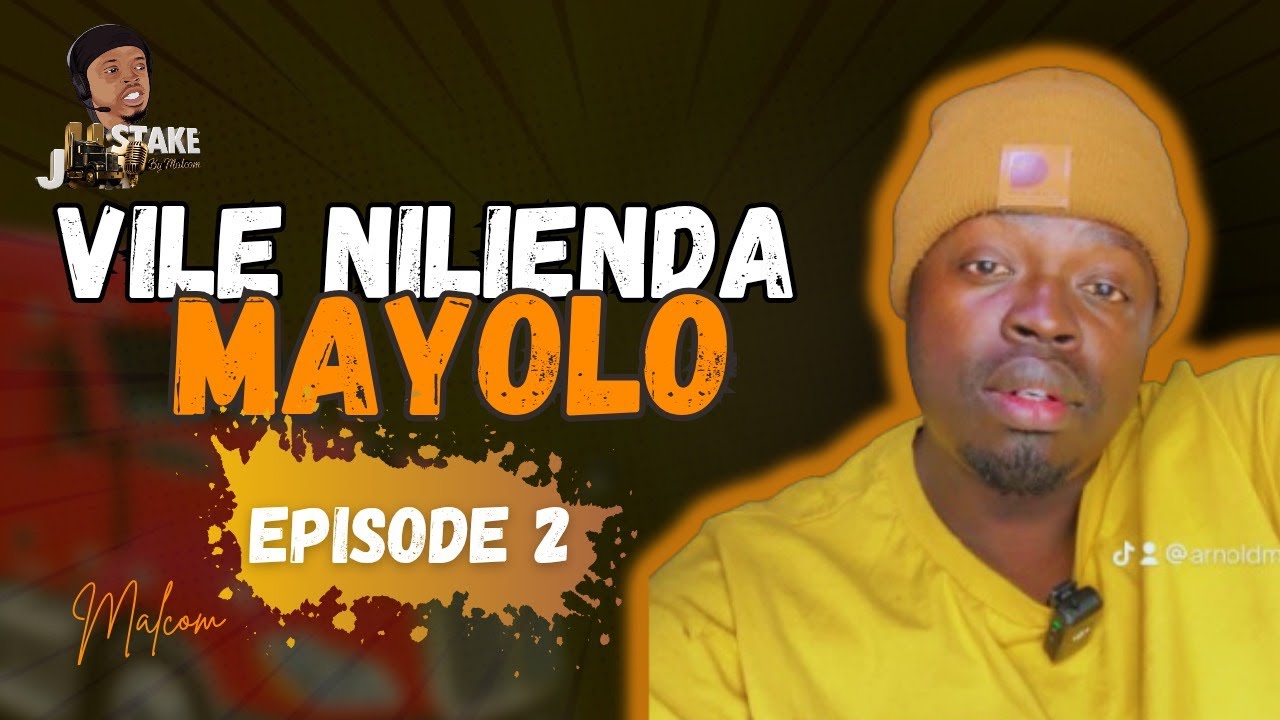 Episode 2: VILE NILIENDA MAYOLO