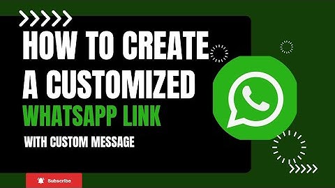 How To Create Customized WhatsApp Link With Custom Message