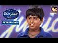 Mukund delivers a spectacular performance  indian idol junior