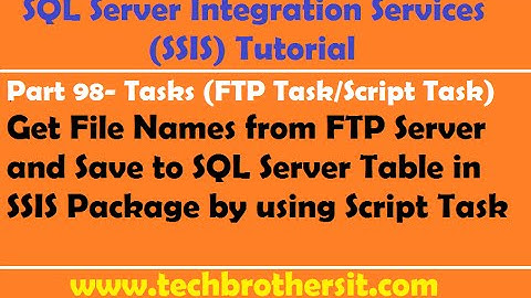 SSIS Tutorial Part 98-Get File Names from FTP Server and Save to SQL Server Table in SSIS Package