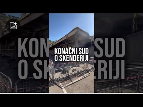 KONAČNI SUD O SKENDERIJI