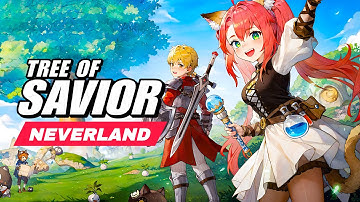Tree of Savior: Neverland MMORPG Gameplay Android iOS + GiftCodes
