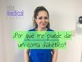 🔔🔔¿Por qué me puede dar un COMA DIABETICO?🛌 ⁄▶ Dra. Tejeida Melissa