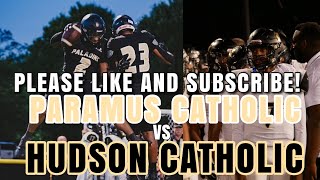 Paramus Catholic BLOWS Hudson Catholic out 55-0!