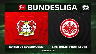 GYVAI Bayer 04 Leverkusen prieš Eintracht Frankfurt | 3-oji diena - Bundesliga 2025/26