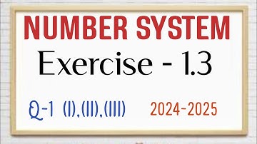 Class - 9//Number system//Exercise 1.3// Q-1//2024-2025//@sanjitmathstricks