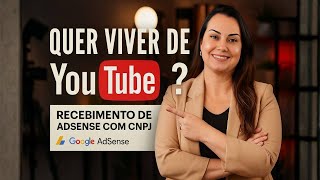Youtuber precisa abrir CNPJ? MEI ou Microempresa? Qual o CNAE certo e como receber pelo Adsense?