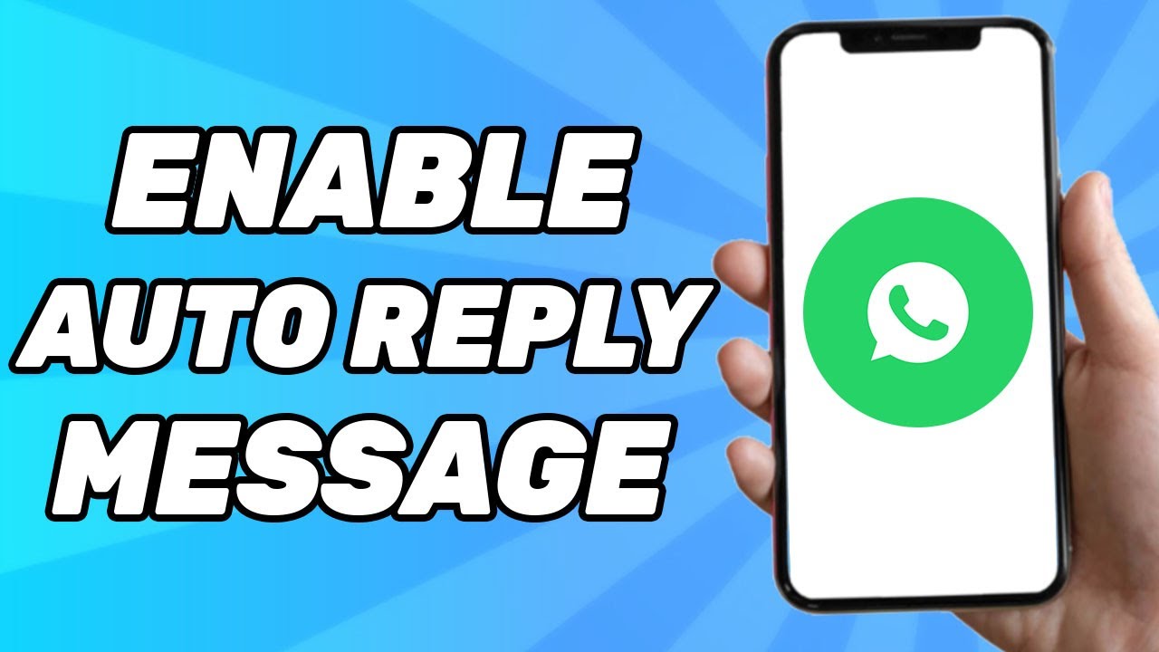 Как включить автоматический ответ на сообщения в WhatsApp (2026)