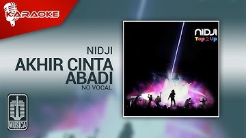 Nidji - Akhir Cinta Abadi (Official Karaoke Video) | No Vocal - Female Version