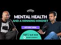 Winning mindset  mental health  rohit bansal co founder snapdeal  titan capital  s1e8 part 2