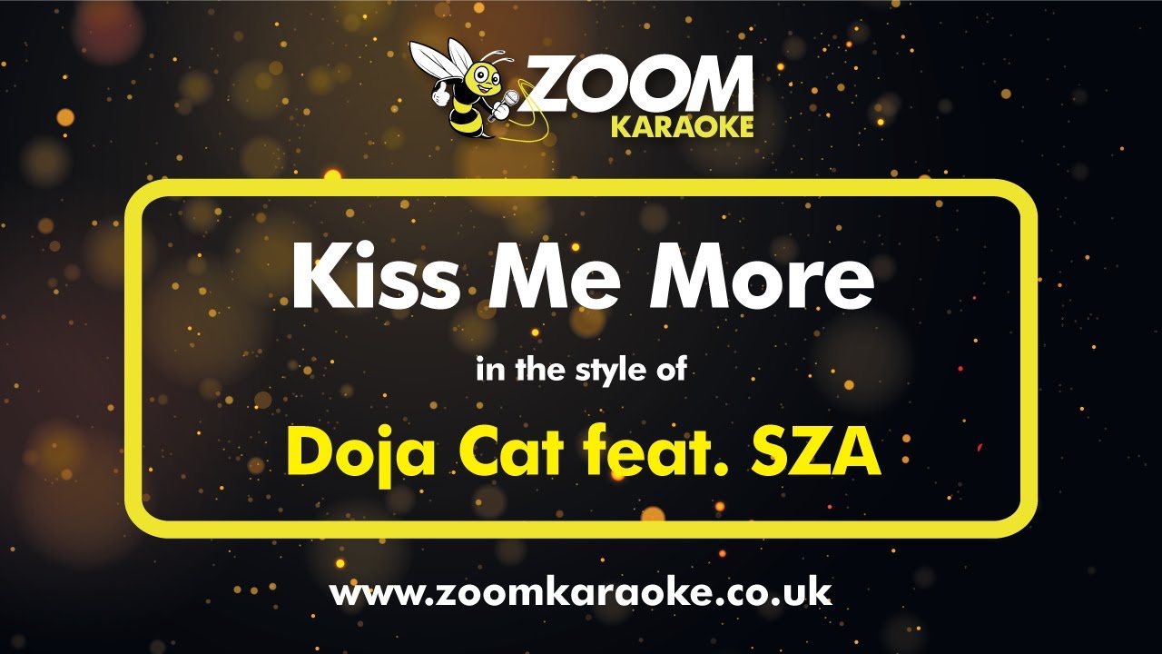 Doja Cat Feat Sza Kiss Me More Karaoke Version From Zoom Karaoke Youtube