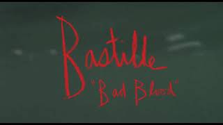 Bastille - Bad Blood (Remix) [F*U*G*Z Remix mixed w/ Original]