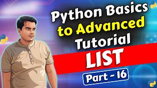 List in Python | Python Basics to Advanced Part 16 | In Hindi 2026 #16