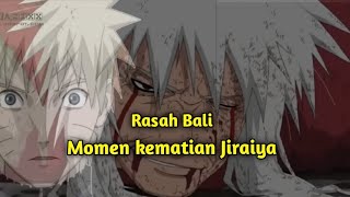 Momen sedih kematian Jiraiya DJ Rasah Bali