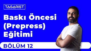 Baskı Öncesi Prepress Eğitimi Renk Profilleri Bölüm 12