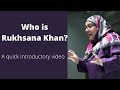 Who is rukhsana khan a short introductory to rukhsana khan