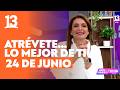 Atrévete... Lo Mejor de ti l 24 de Junio 2026 l Canal 13
