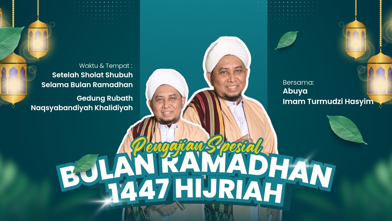PENGAJIAN SPESIAL BULAN RAMADHAN | 01 Ramadhan 1447 Hijriah