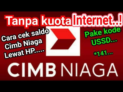 Cara Cek Saldo Rekening Tabungan CIMB Niaga via CIMB Clicks Internet Banking Cara registrasi interne. 