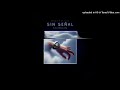 Sin señal × SIN.TRAICION