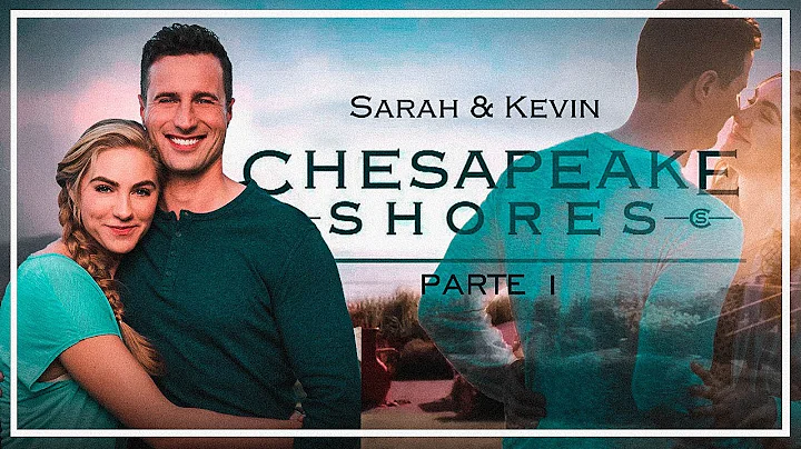Sarah & Kevin CHESAPEAKE SHORES PARTE 1