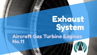 Exhaust System - Aircraft Gas Turbine Engines #11