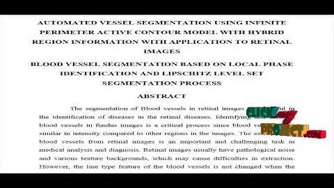 Automated Vessel Segmentation - Infinite Perimeter Active Contour Model - Hybrid Region Information