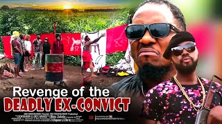 Revenge Of The Deadly Ex-Convict - Nigerian Movie