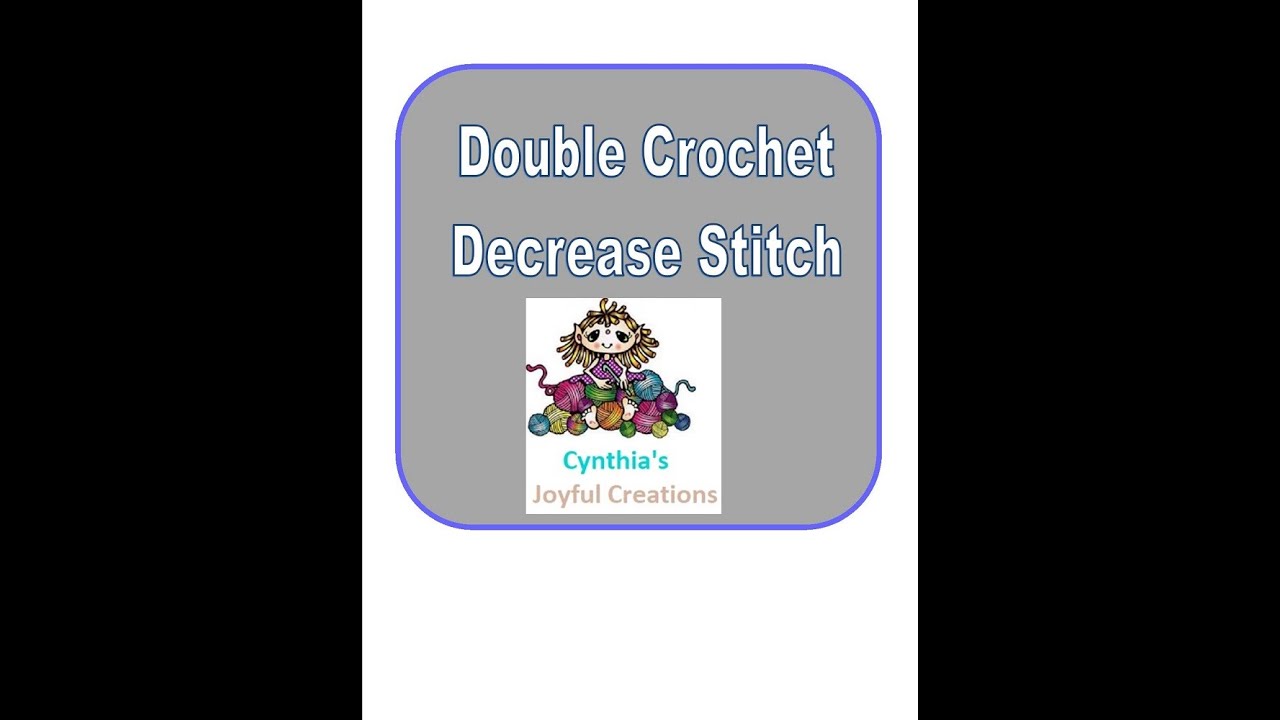 How to make a Double Crochet Decrease Stitch - YouTube