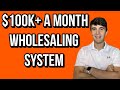 How to Make 100k+ a Month in WHOLESALING Real Estate | Systems for Scaling