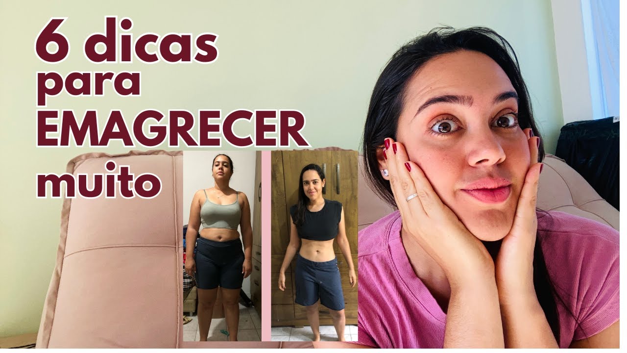 6 COISAS QUE FIZ PARA EMAGRECER 30KG