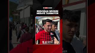 Erdoğan Sevgisi Mesafe Tanımıyor
