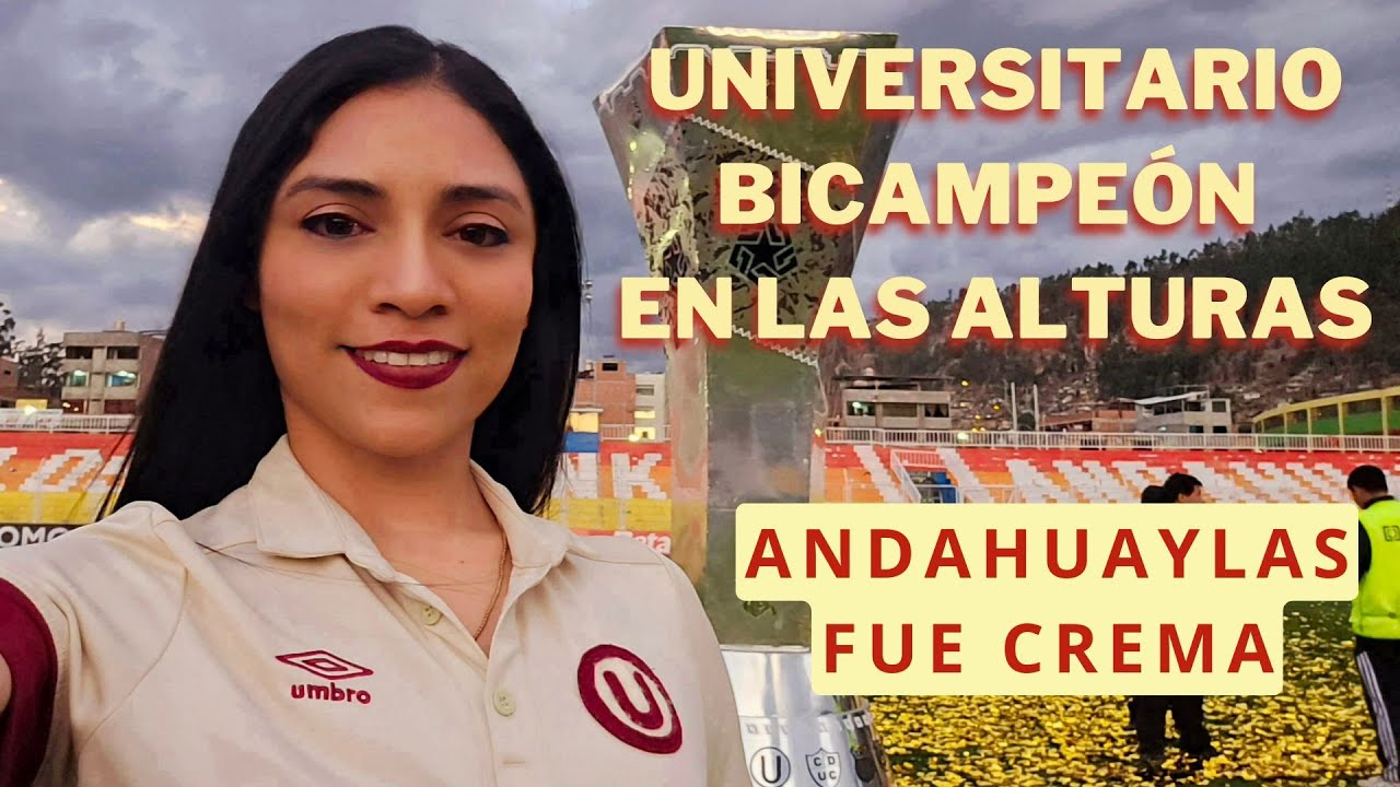 ANDAHUAYLAS 03/11/24 - UNIVERSITARIO DE DEPORTES BICAMPEÓN - ESTRELLA 28 - CENTENARIO CREMA