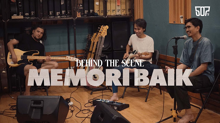 Behind The Scene of "MEMORI BAIK"