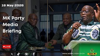Jacob Zuma & MK Party officials Brief Media | 18 May 2026